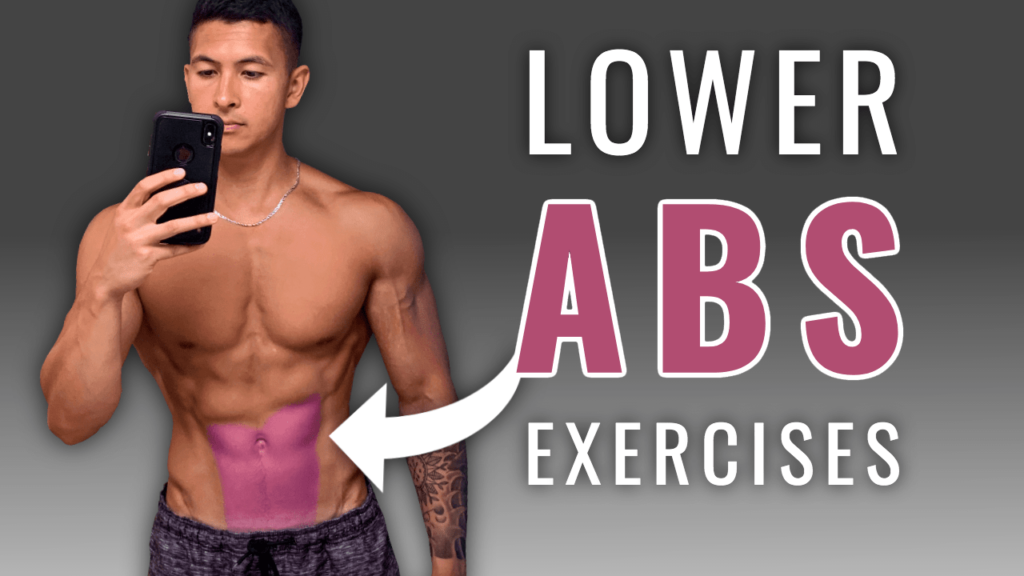 How To Get Lower Abs 3 Best Exercises You Should Be Doing